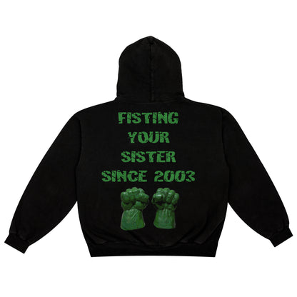 Hulk "Sister Fister" 2003 F&B print - Hoodie